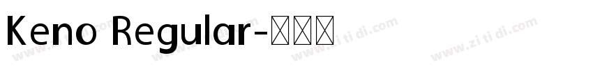 Keno Regular字体转换